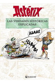 Comercial Grupo Anaya S.A. Astérix. Las verdades históricas explicadas