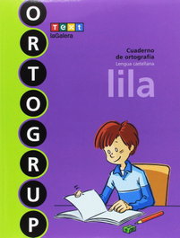 TEXT EDUCACIO, Cuaderno Ortografía 6º Primaria Lila Ortogrup - VV.AA.