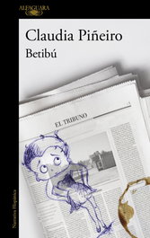 Betibú, Claudia Piñeiro - ALFAGUARA
