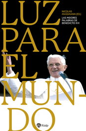 Luz para el mundo, Joseph Ratzinger - RIALP