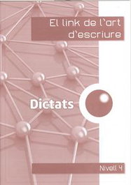 LINK EDUCACION, Dictats (Nivell 4) - El link de l'art d'escriure