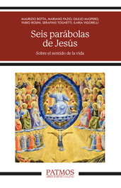 RIALP, Seis parábolas de Jesús: Sobre el sentido de la vida, Sergio Destito - RIALP