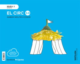 GRUP PROMOTOR, EL CIRC NIVELL 1 SABEM MOLTES COSES 3.0 EDICIO 2019
