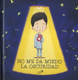 No me da miedo la oscuridad, VV.AA. - SAN PABLO EDITORIAL