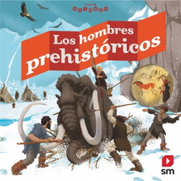 SM, LOS HOMBRES PREHISTORICOS