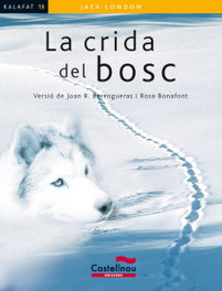 La crida del bosc, CASTELLNOU EDICIONS
