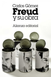 Freud y su obra, Carlos Gómez - ALIANZA