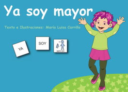 CEPE, Pictogramas: Ya soy mayor