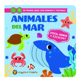 GATO DE HOJALATA, Animales del mar - Mi libro con sonidos y texturas
