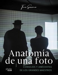 Anatomía de una foto, Tino Soriano - ANAYA MULTIMEDIA