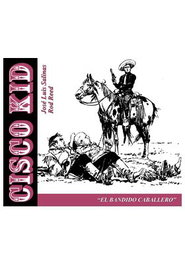 Cisco Kid 12: El Bandido Caballero