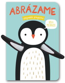 LIBROOKS Abraza a mi pequeño pingüino
