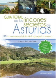 NOBEL EDICIONES, Guía total de los rincones secretos de Asturias