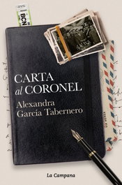 Carta al Coronel, Alexandra García Tabernero - LA CAMPANA
