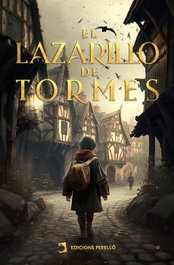 El Lazarillo de Tormes, Anónimo - EDICIONES PERELLO