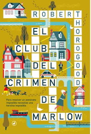 El club del crimen de Marlow, Robert Thorogood - EDITORIAL CATEDRAL