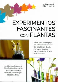 Experimentos fascinantes con plantas, Jose Luis Acebes Arranz/Maria Luz Centeno Martin - UNIVERSIDAD DE LEON