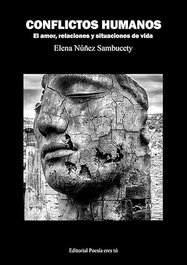 Conflictos humanos, Elena Núñez Sambucety - Editorial Poesía Eres Tú