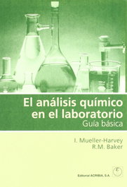 ACRIBIA EL ANÁLISIS QUÍMICO EN EL LABORATORIO. GUÍA BÁSICA