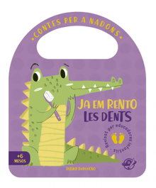 DEL PIRATA, EDICIONS Contes per a nadons - Ja em rento les dents