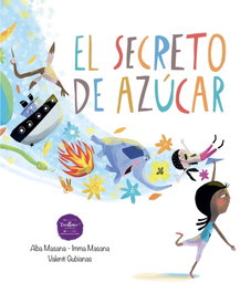 EXCELLENCE EDITORIAL, El secreto de azúcar, Alba Masana - EXCELLENCE EDITORIAL