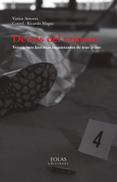 Detrás del crimen, Ricardo Magaz - EOLAS