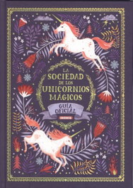 SUSAETA EDICIONES, LA SOCIEDAD DE LOS UNICORNIOS MÁGICOS
