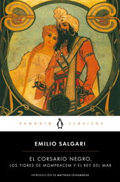 Penguin Clásicos, Emilio Salgari - El Corsario Negro/Los tigres de Mompracem/El Rey del Mar