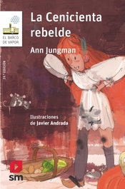 SM, La Cenicienta Rebelde, Ann Jungman - SM