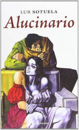 Alucinario, Lur Sotuela Elorriaga - ENEIDA