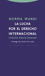 Norma mundi, Cristina García Pascual - TROTTA EDITORIAL