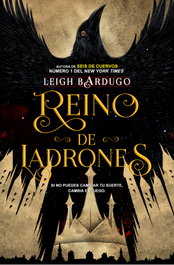 Reino de ladrones, Leigh Bardugo - HIDRA