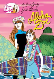 Aloha, Zoe, Ana García-Siñeriz - DESTINO INFANTIL