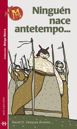 Ninguén nace antetempo, David D. Vazquez Alvarez - BAIA
