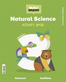 SANTILLANA, 3PRI NATURAL SCIENC ACT BOOK WM MAD ED22 - (MAD).(22).NATURAL SCIENCE 3ºP.ACTIVITY (WORLD MAKERS)