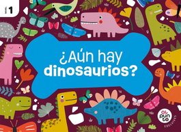 EDELVIVES Proyecto: Al punto. ¿Aún hay dinosaurios Nivel 1