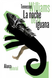 La noche de la iguana, Tennessee Williams - ALIANZA