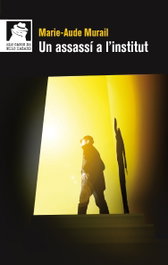 Un assassi a l´institut, Marie Aude Murail - BROMERA EDICIONS