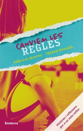 Canviem les regles, Patricia Campos, Teresa Broseta - BROMERA EDICIONS