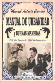 Manual de Urbanidad y Buenas Maneras, Juan Antonio Carrreño - ARENAS