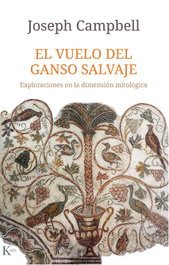 El vuelo del ganso salvaje, Joseph Campbell - KAIROS