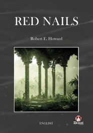 Red Nails, Robert Ervin Howard - DRAKUL