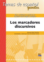 Los marcadores discursivos, Manuel Marti Sanchez - EDINUMEN