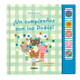 COMBEL, ¡Un cumpleaños con los Dudus!