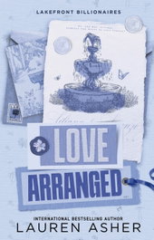 Love Arranged, Lauren Asher - Little Brown