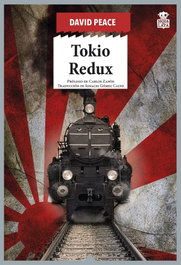 Tokio Redux, David Peace - HOJA DE LATA