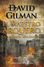 El maestro arquero, David Gilman - EDHASA EDITORIAL