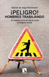 CATARATA, ¡Peligro! Hombres trabajando. - Jorge Riechmann
