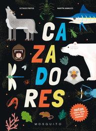 Cazadores, Octavio Pintos y Martín Ianuzzi - MOSQUITO