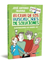 BOLDLETTERS El club de los buscadores de soluciones, José Antonio Marina - BOLDLETTERS